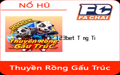 Khám Phá 123bet Tặng Tiền và 123bet Bet